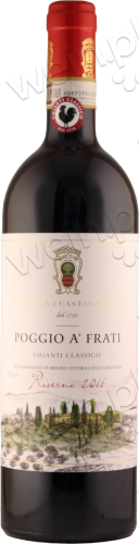 2016 Chianti Classico DOCG Riserva "Poggio a' Frati"