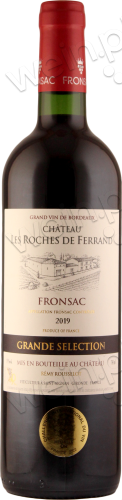 2019 Fronsac AOC "Château les Roches de Ferrand - Grande Selection"